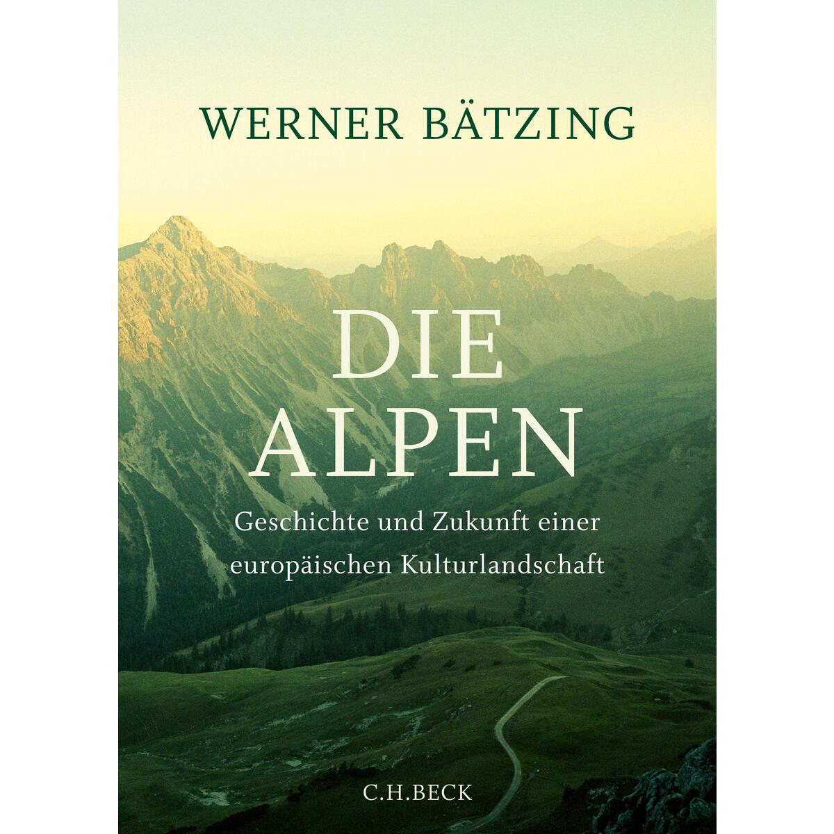 Die Alpen Die Alpen von C.H. Beck