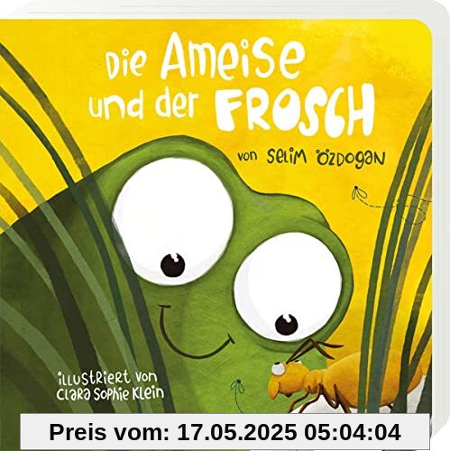 Die Ameise und der Frosch: Freundschaft schließen trotz aller Unterschiede - Papp-Bilderbuch ab 1 Jahr