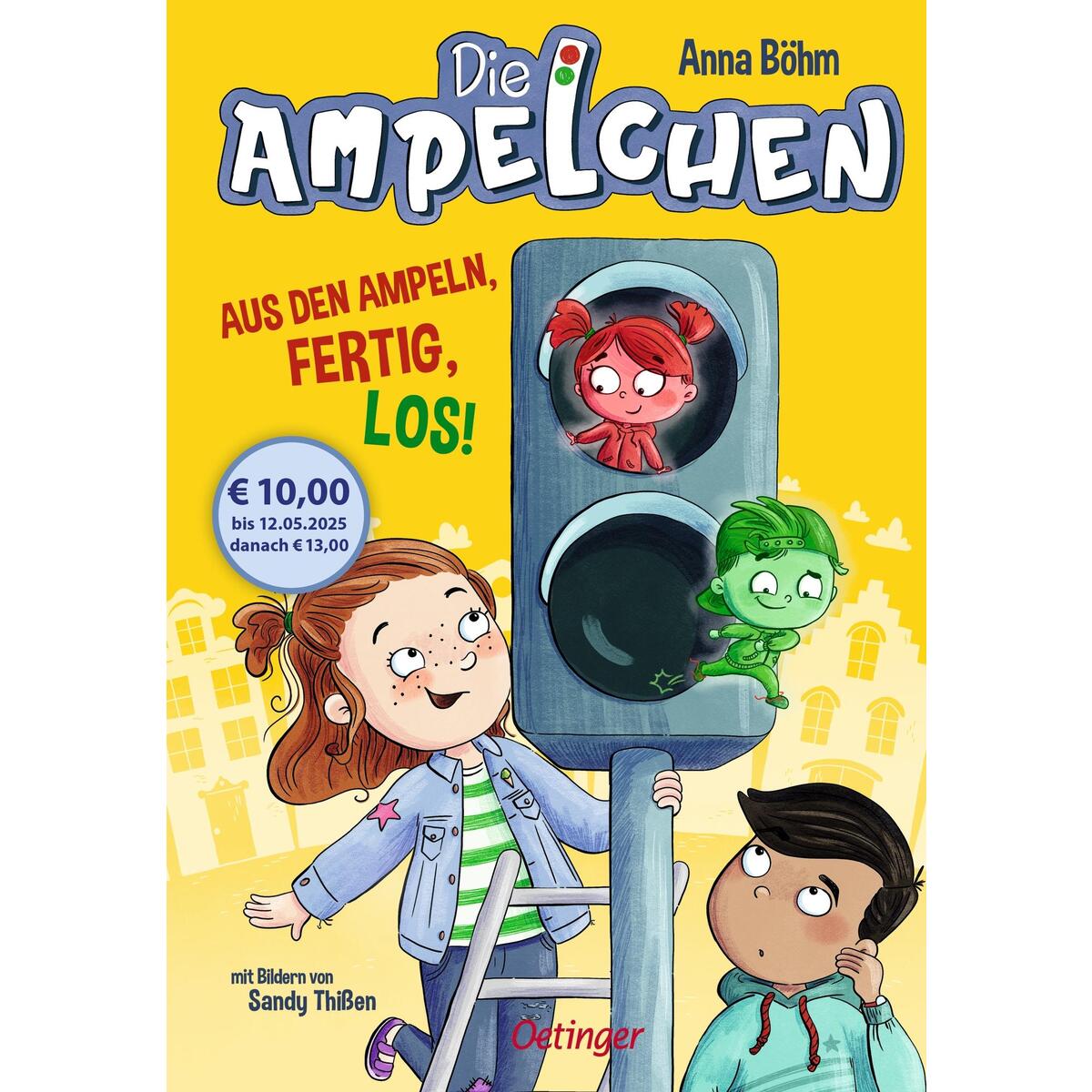 Die Ampelchen 1. Aus den Ampeln, fertig, los! Die Ampelchen 1. Aus den Ampeln, fertig, los! von Oetinger