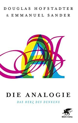 Die Analogie: Das Herz des Denkens Die Analogie: Das Herz des Denkens