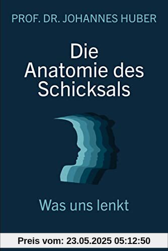 Die Anatomie des Schicksals: Was uns lenkt