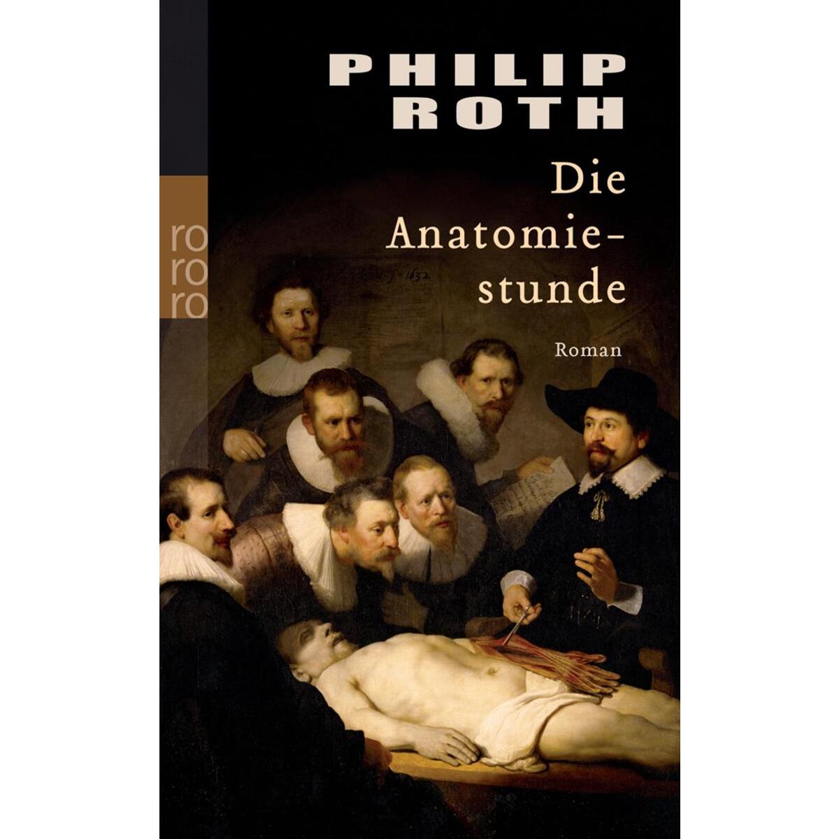 Die Anatomiestunde von Rowohlt Taschenbuch