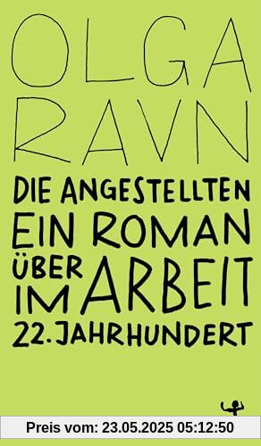 Die Angestellten: Ein Roman über Arbeit im 22. Jahrhundert (MSB Paperback)
