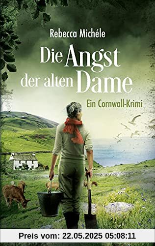 Die Angst der alten Dame: Ein Cornwall-Krimi (Ein Cornwall-Krimi mit Sandra Flemming)