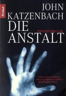 Die Anstalt: Psychothriller