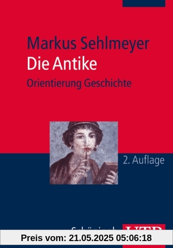 Die Antike (UTB M (Medium-Format))