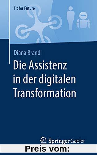 Die Assistenz in der digitalen Transformation (Fit for Future)