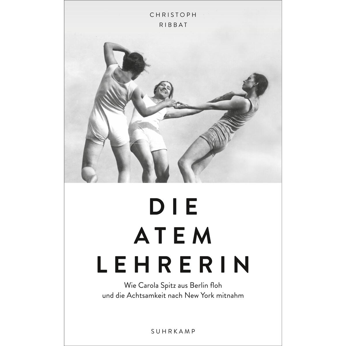 Die Atemlehrerin Die Atemlehrerin von Suhrkamp Verlag