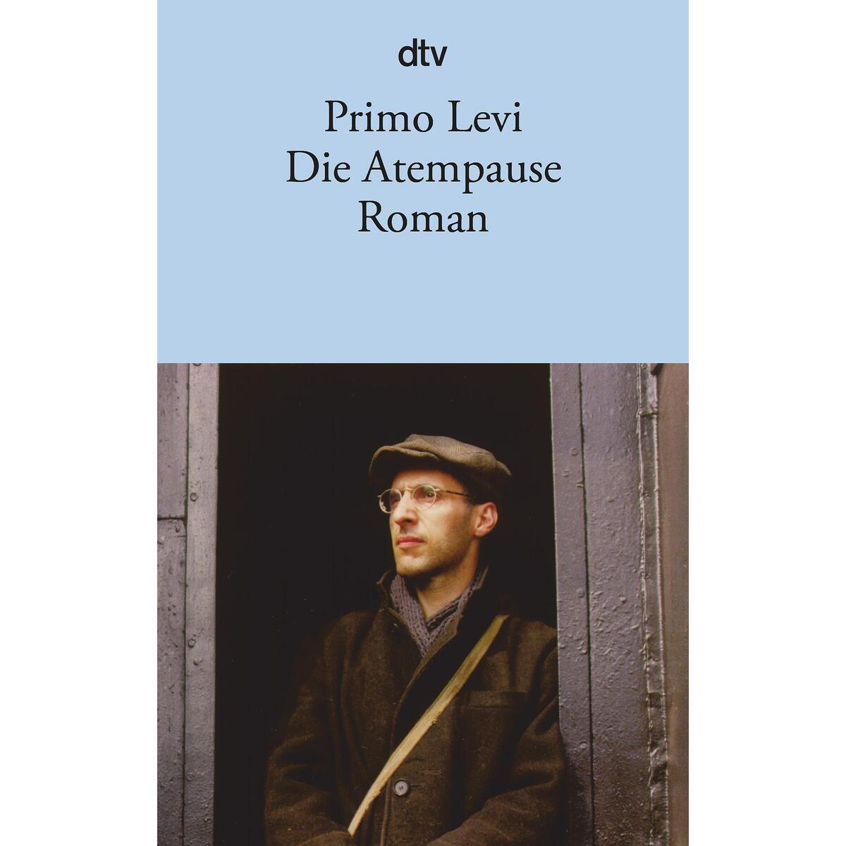 Die Atempause Die Atempause von dtv Verlagsgesellschaft