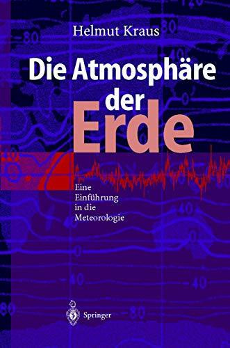 Die Atmosphäre der Erde: Eine Einführung in die Meteorologie