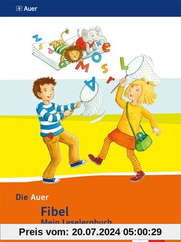 Die Auer Fibel / Mein Leselernbuch inkl. Hörhaus auf Karton: Ausgabe für Bayern - Neubearbeitung 2014