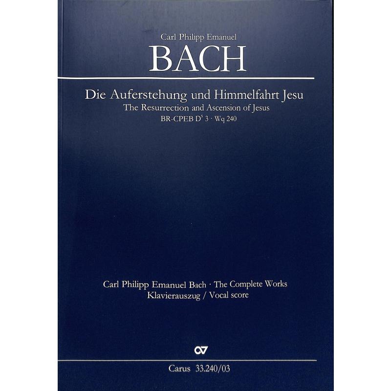 Die Auferstehung und Himmelfahrt Jesu WQ 240 Die Auferstehung und Himmelfahrt Jesu WQ 240