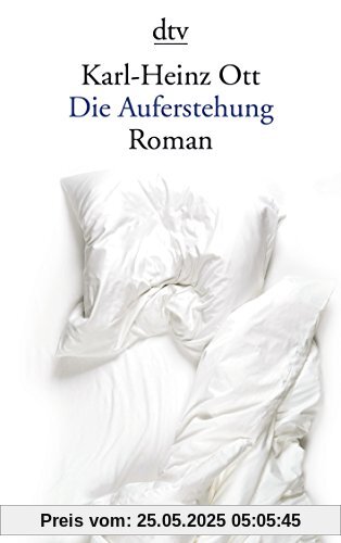 Die Auferstehung: Roman