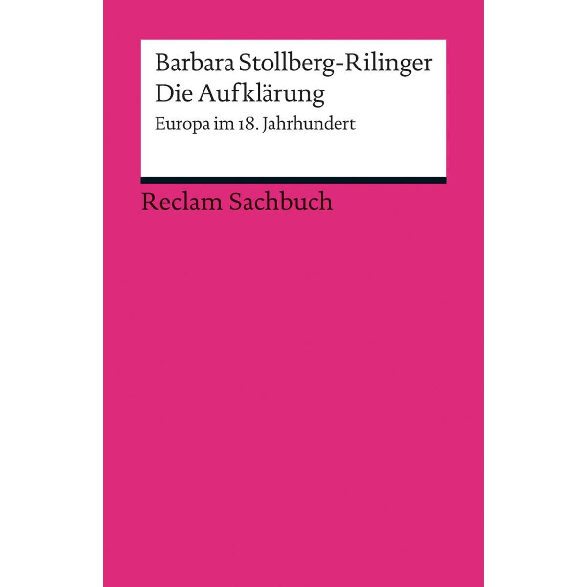 Die Aufklärung Die Aufklärung von Reclam Philipp Jun.