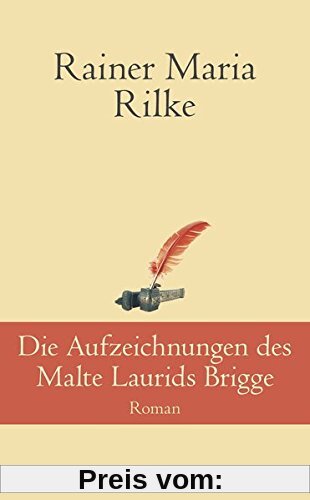 Die Aufzeichnungen desMalte Laurids Brigge (Klassiker der Weltliteratur)