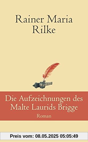 Die Aufzeichnungen desMalte Laurids Brigge (Klassiker der Weltliteratur)