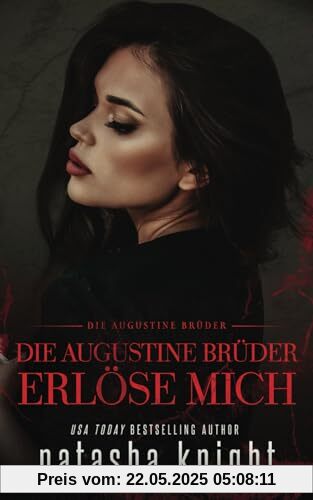 Die Augustine Brüder: Erlöse mich Die Augustine Brüder: Erlöse mich