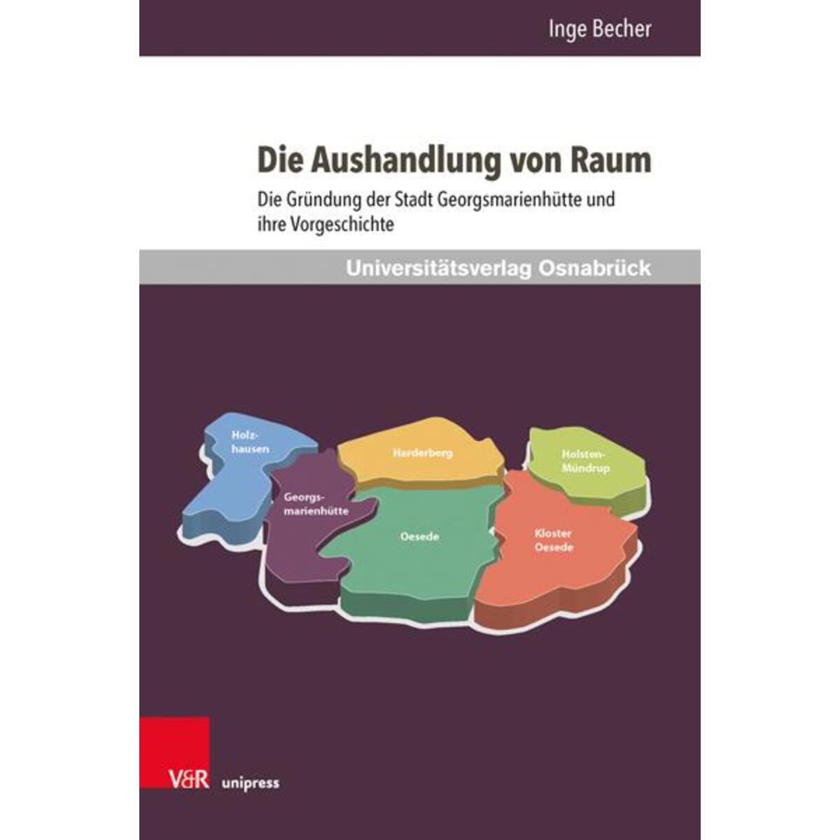 Die Aushandlung von Raum Die Aushandlung von Raum von V & R Unipress GmbH