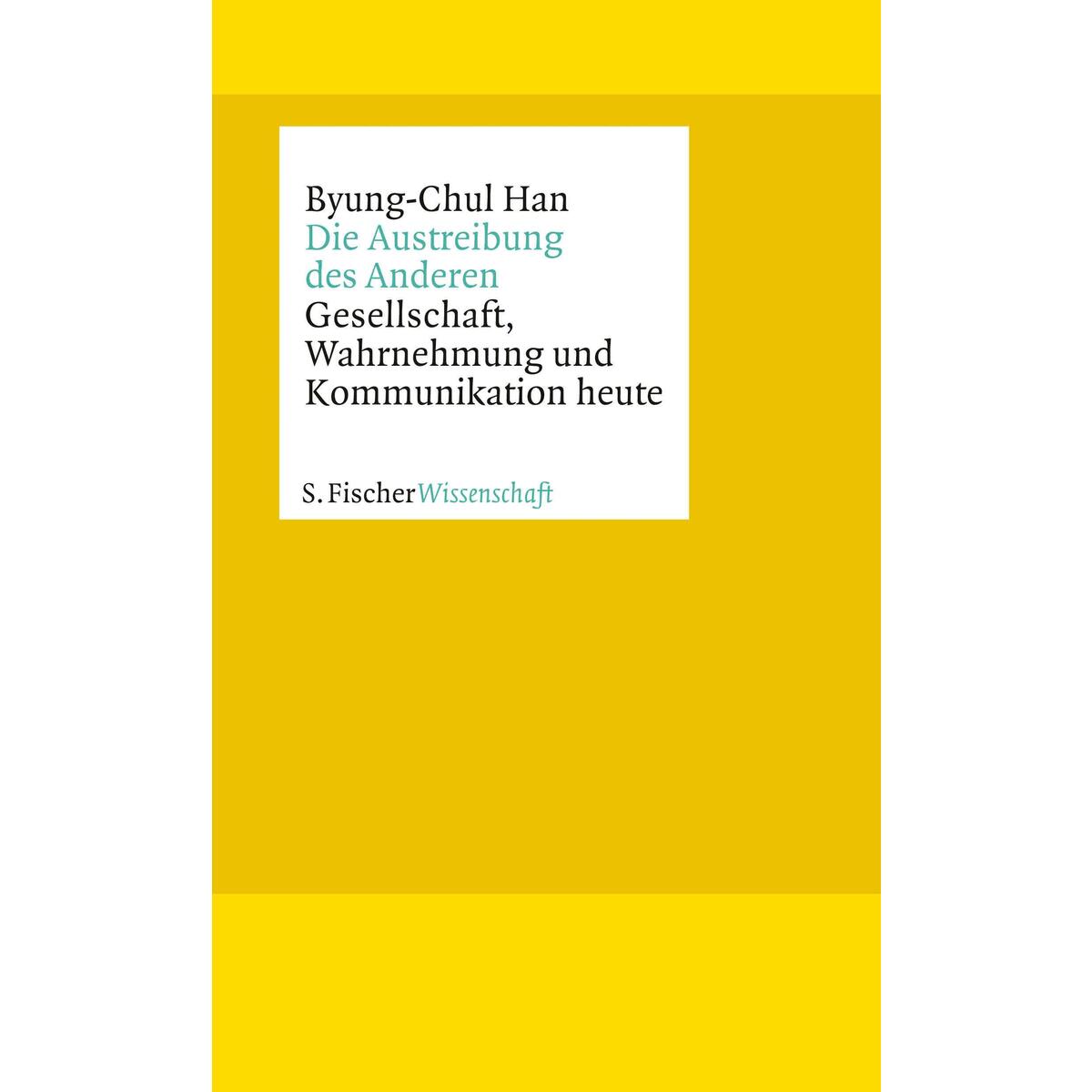 Die Austreibung des Anderen Die Austreibung des Anderen von FISCHER, S.