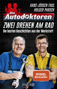 Die Autodoktoren - Zwei drehen am Rad von Droemer/Knaur