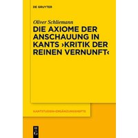 Die Axiome der Anschauung in Kants 'Kritik der reinen Vernunft'