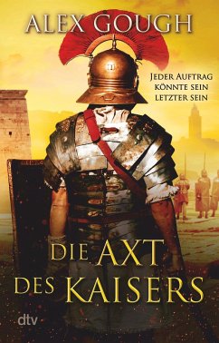 Die Axt des Kaisers / Die Assassinen von Rom Bd.3 von DTV