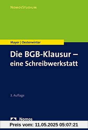 Die BGB-Klausur – eine Schreibwerkstatt (Nomosstudium)