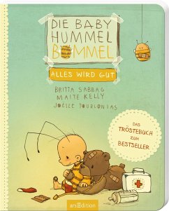 Die Baby Hummel Bommel - Alles wird gut von ars edition