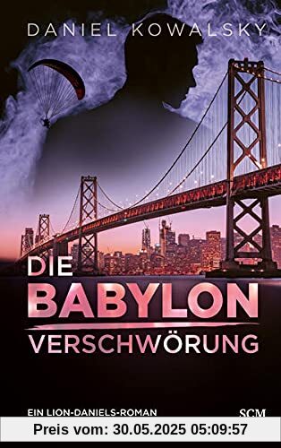 Die Babylon-Verschwörung (Lion Daniels, 3, Band 3)