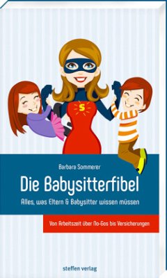 Die Babysitterfibel von Steffen Verlag Friedland
