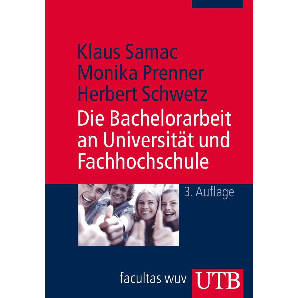 Die Bachelorarbeit an Universität und Fachhochschule von UTB GmbH