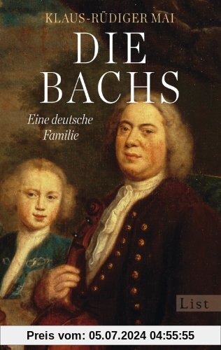 Die Bachs: Eine deutsche Familie