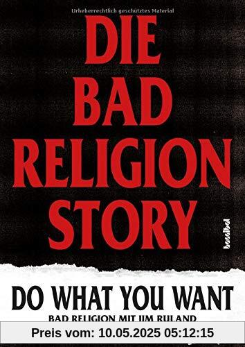 Die Bad Religion Story: Do What You Want