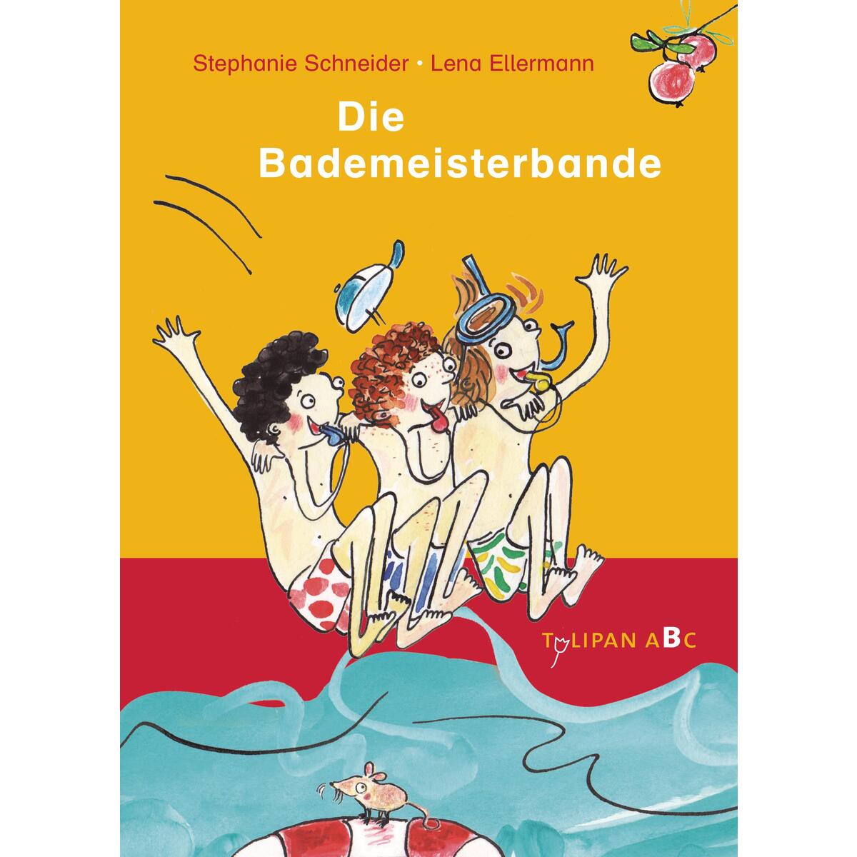 Die Bademeisterbande von Tulipan Verlag