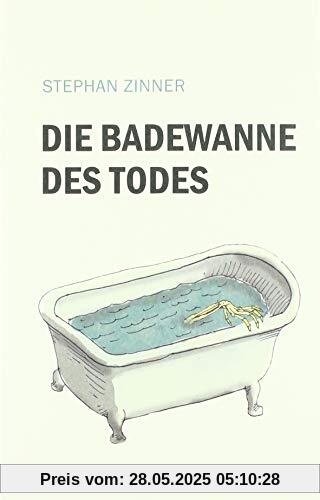 Die Badewanne des Todes