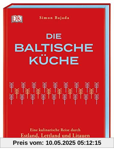 Die Baltische Küche: Eine kulinarische Reise durch Estland, Lettland und Litauen