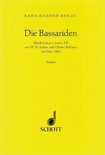 Die Bassariden: Musikdrama in einem Akt. Textbuch/Libretto.