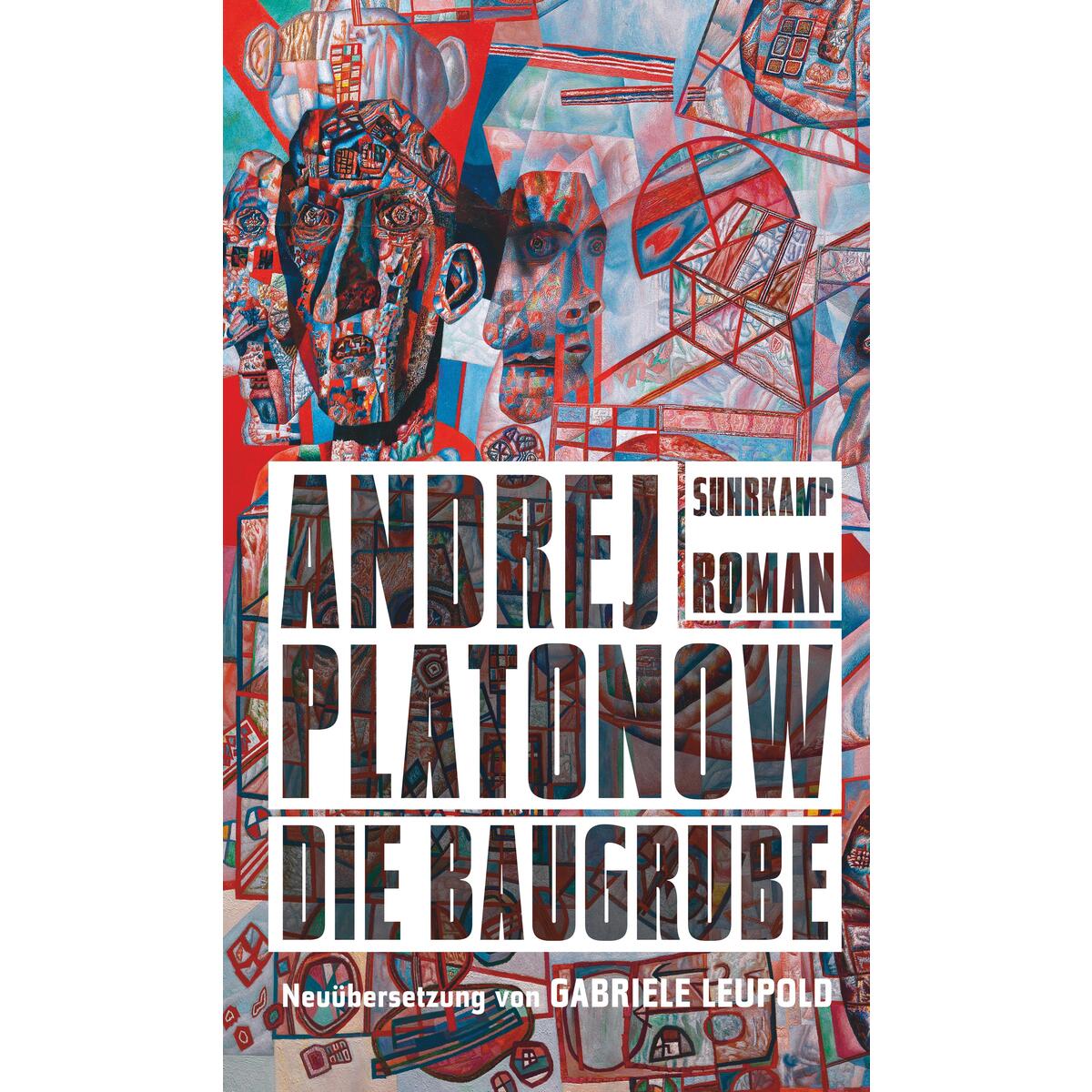 Die Baugrube Die Baugrube von Suhrkamp Verlag