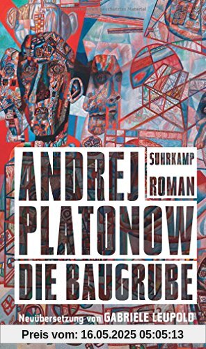 Die Baugrube: Roman Die Baugrube: Roman