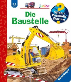 Die Baustelle / Wieso? Weshalb? Warum? Junior Bd.7 von Ravensburger Verlag