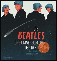 Die Beatles, das Universum und der Rest von Carl Ueberreuter Verlag
