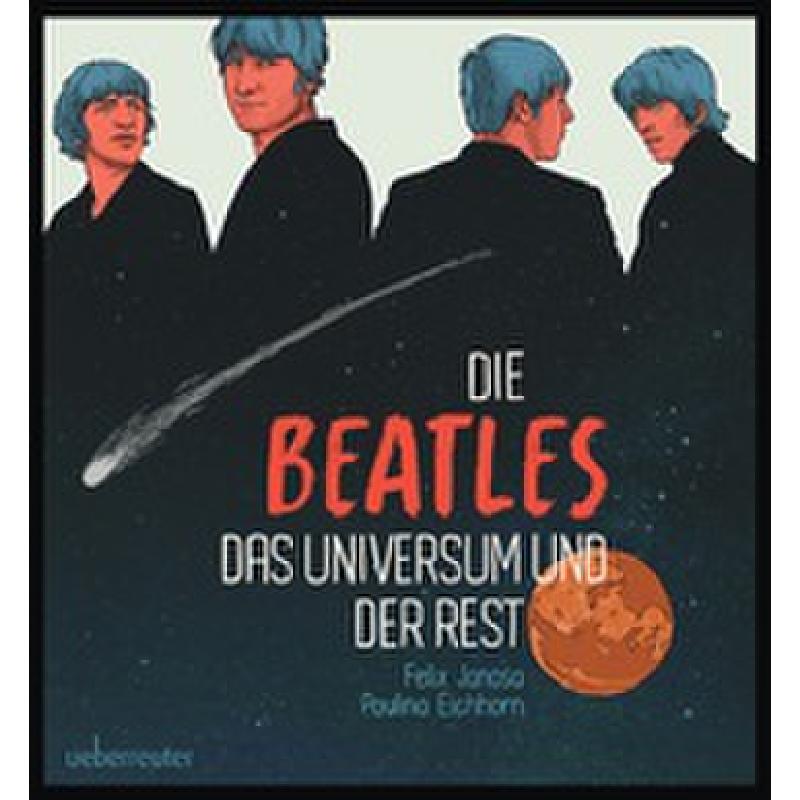 Die Beatles das Universum und der Rest | Eine Music Novel mit Spotify Playlist