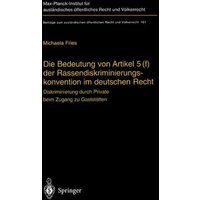 Die Bedeutung von Artikel 5(f) der Rassendiskriminierungskonvention im deutschen Recht