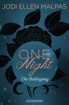Die Bedingung / One Night Bd.1 von Goldmann