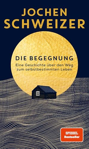 Die Begegnung: Eine Geschichte über den Weg zum selbstbestimmten Leben Die Begegnung: Eine Geschichte über den Weg zum selbstbestimmten Leben von Next Level Verlag