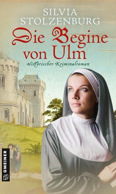 Die Begine von Ulm von Gmeiner-Verlag