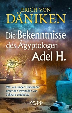 Die Bekenntnisse des Ägyptologen Adel H. von Kopp, Rottenburg
