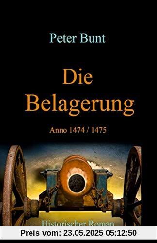 Die Belagerung: Anno 1474