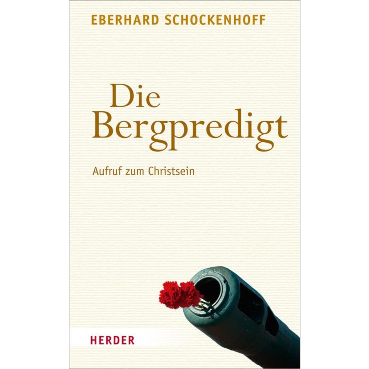 Die Bergpredigt von Herder Verlag GmbH