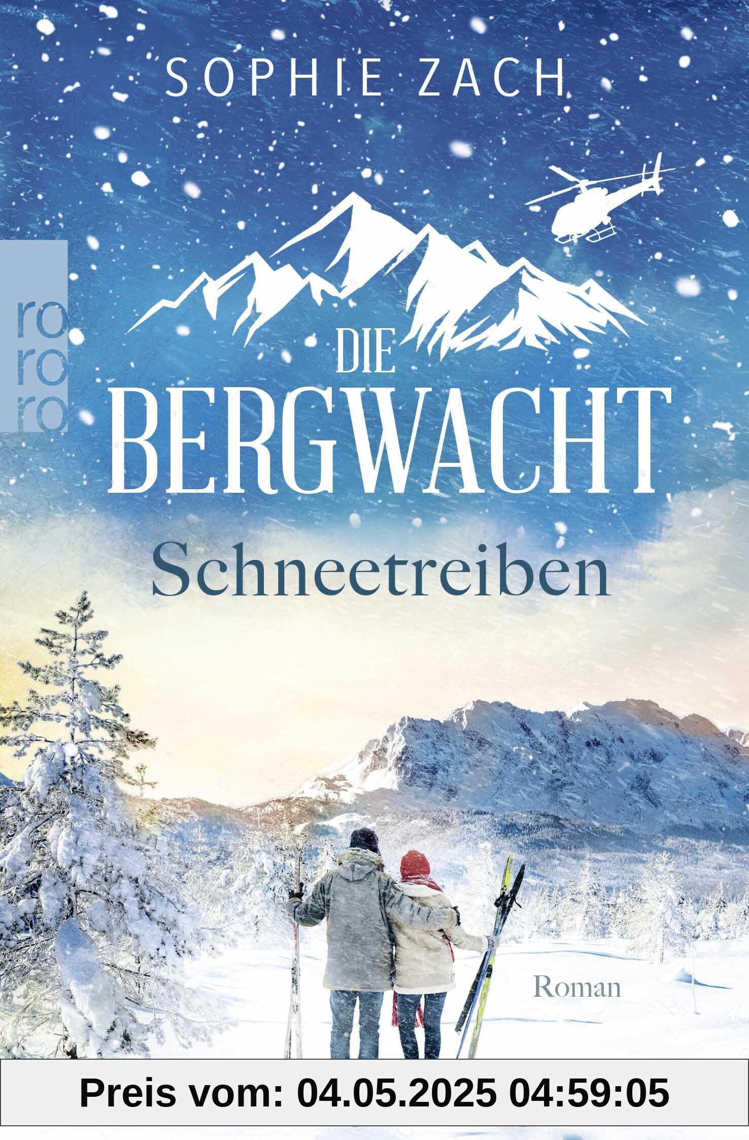 Die Bergwacht: Schneetreiben: Einsatz in den Alpen. Der letzte Teil der mitreißenen Trilogie! Die Bergwacht: Schneetreiben: Einsatz in den Alpen. Der letzte Teil der mitreißenen Trilogie!